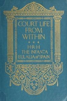 Court Life From Within by Eulalia Infanta of Spain