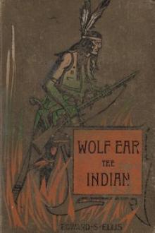 Wolf Ear the Indian by Lieutenant R. H. Jayne