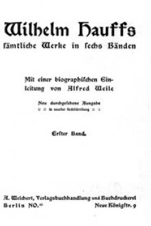 Wilhelm Hauffs sämtliche Werke in sechs Bänden by Wilhelm Hauff