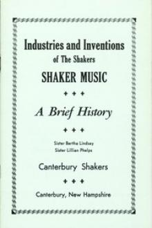 Industries and Inventions of the Shakers by Lillian Phelps, Bertha Lindsay