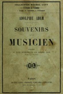 Souvenirs d'un musicien by Adolphe Adam