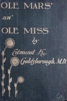 Ole Mars an' Ole Miss by Edmund K. Goldsborough