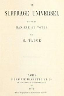 Du suffrage universel et de la manière de voter by Hippolyte Taine