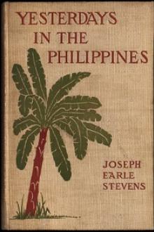 Yesterdays in the Philippines by Joseph Earle Stevens