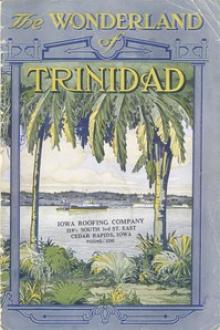 The Wonderland of Trinidad by Anonymous