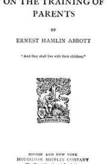 On the Training of Parents by Ernest Hamlin Abbott