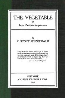 The Vegetable by F. Scott Fitzgerald