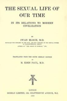 The Sexual Life of our Time in its Relations to Modern Civilization by Iwan Bloch