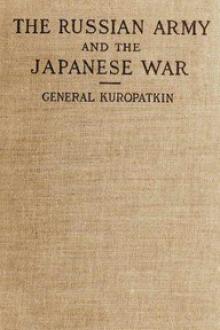 The Russian army and the Japanese War, Volume II by Aleksei Nicolaevich Kuropatkin