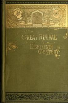 The Great Revival of the Eighteenth Century by Edwin Paxton Hood
