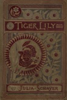 Tiger Lily and Other Stories by Julia Thompson von Stosch Schayer