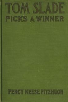 Tom Slade Picks a Winner by Percy K. Fitzhugh