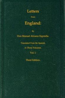 Letters from England, Volume 1 by Don Manuel Alvarez Espriella