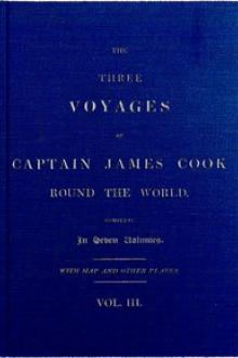 The Three Voyages of Captain Cook Round the World, Vol. III (of VII) by Georg Forster, James Cook