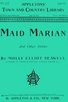 Maid Marian by Molly Elliot Seawell