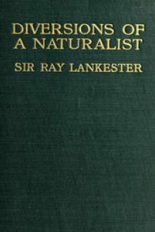 Diversions of a Naturalist by Edwin Ray Lankester