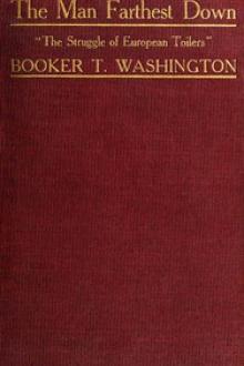 The Man Farthest Down by Booker T. Washington, Robert Ezra Park