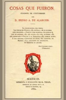 Cosas que fueron by Pedro Antonio de Alarcón