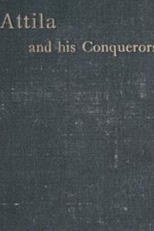 Attila and His Conquerors by Elizabeth Rundle Charles