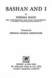 Bashan and I by Thomas Mann