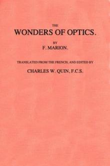 The Wonders of Optics by Fulgence Marion
