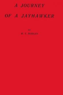 A Journey of a Jayhawker by W. Y. Morgan