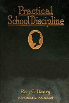 Practical School Discipline Vol. 2 Part I by Ray Coppock Beery