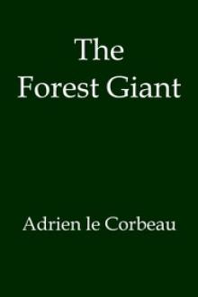 The Forest Giant by Adrien le Corbeau