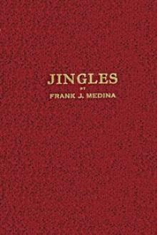 Jingles by Frank J. Medina