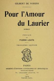 Pour l'Amour du Laurier by Gilbert de Voisins