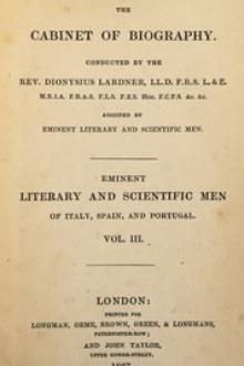 Eminent literary and scientific men of Italy, Spain, and Portugal Vol. 3 by James Montgomery, Mary Wollstonecraft Shelley