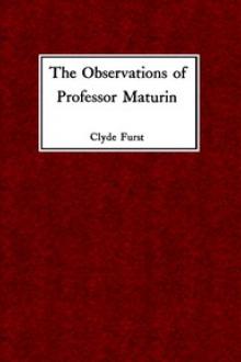 The Observations of Professor Maturin by Clyde Furst