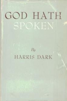 God Hath Spoken by Harris Dark