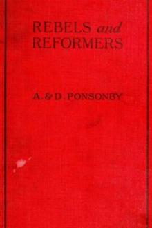 Rebels and Reformers by Dorothea Ponsonby, Arthur Ponsonby