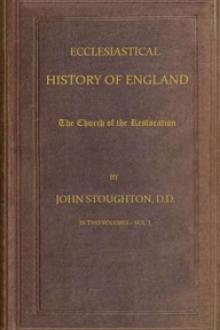 Ecclesiastical History of England, The Church of the Restoration, Vol by John Stoughton