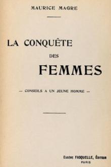 La conquête des femmes by Maurice Magre