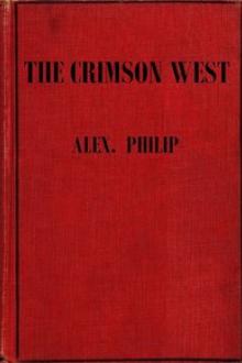The Crimson West by Alex. Philip