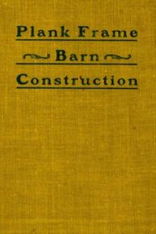 Plank Frame Barn Construction by John L. Shawver