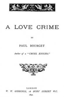 A Love Crime by Paul Bourget