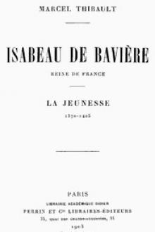 Isabeau de Bavière reine de France by Marcel Thibault