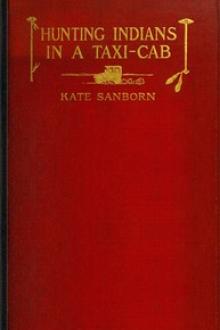 Hunting Indians in a Taxi-Cab by Kate Sanborn