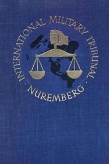 Trial of the Major War Criminals Before the International Military Tribunal, Vol. 11 by None