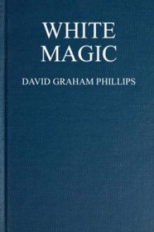 White Magic by David Graham Phillips