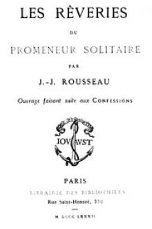 Les Rêveries du Promeneur Solitaire by Jean-Jacques Rousseau