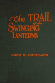 The Trail of the Swinging Lanterns by John Morison Copeland