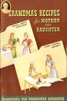 Grandma's Recipes for Mother and Daughter by Anonymous