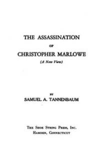 The Assassination of Christopher Marlowe by Samuel Aaron