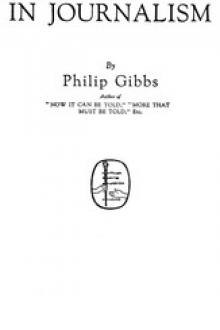 Adventures in Journalism by Philip Gibbs