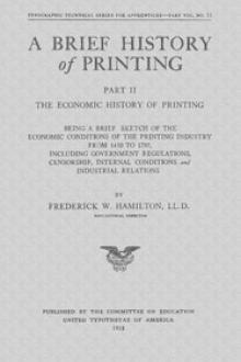 A Brief History of Printing by Frederick W. Hamilton
