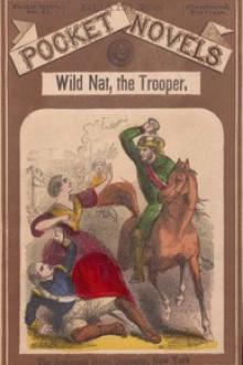 Wild Nat, The Trooper by William Reynolds Eyster